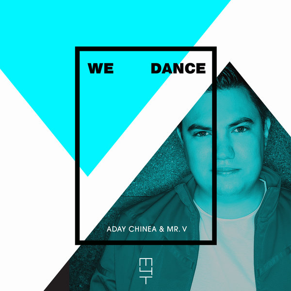 Aday Chinea, Mr. V - We Dance [M4T030]
